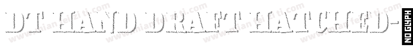 DT Hand Draft Hatched字体转换
